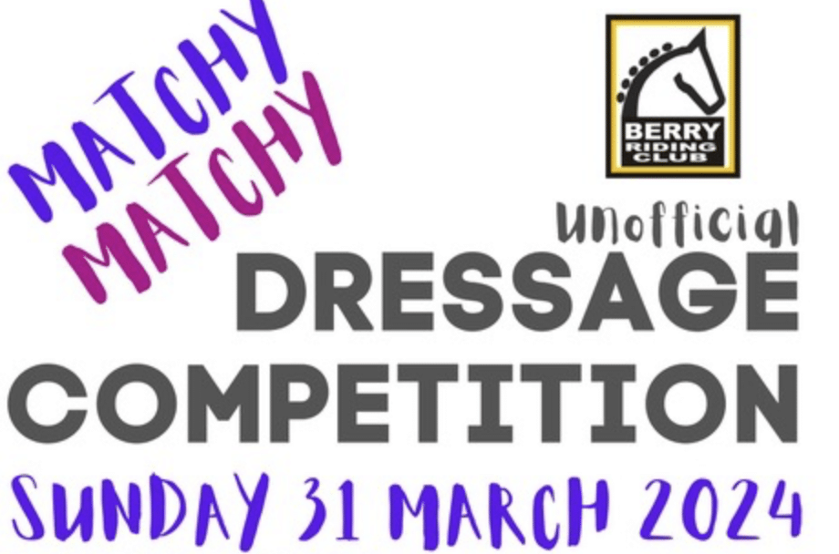 MATCHY MATCHY UNOFFICIAL DRESSAGE COMPETITION