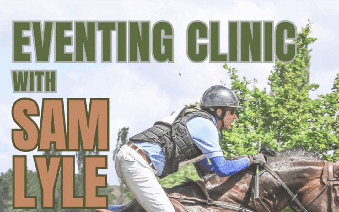 Sam Lyle Eventing Clinic